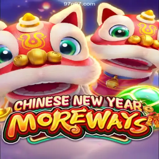 Discover the Thrills of CHINESENEWYEARMOREWAYS on N97.GAME